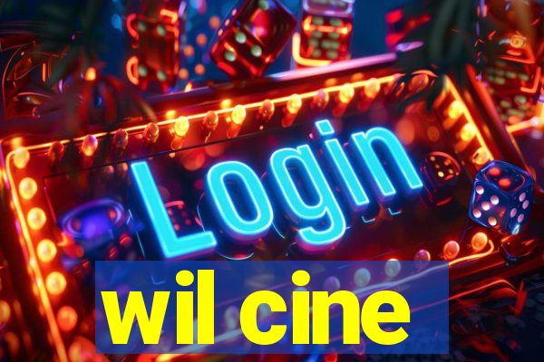 wil cine